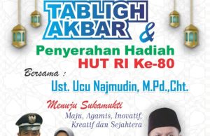 Pemdes Sukamukti Akan Laksananakan Tabligh Akbar Dan Peringati HUT Ke – 80 Kemerdekaan RI