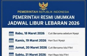 Pemerintah Resmi Umumkan Jadwal Libur Lebaran 2026, Masyarakat Dapat Waktu Libur Lebih Panjang
